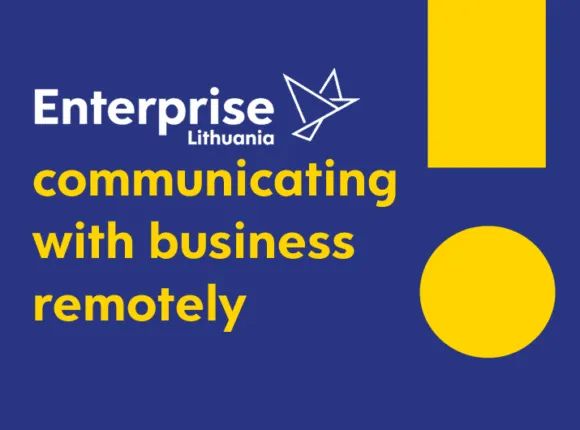 “Enterprise Lithuania“ – communicating with business remotely