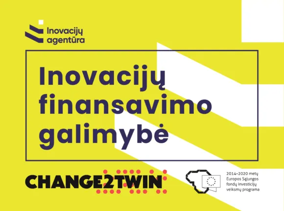 Inovacijų potencialo siekiančioms gamybos įmonėms – „Change2Twin“ parama