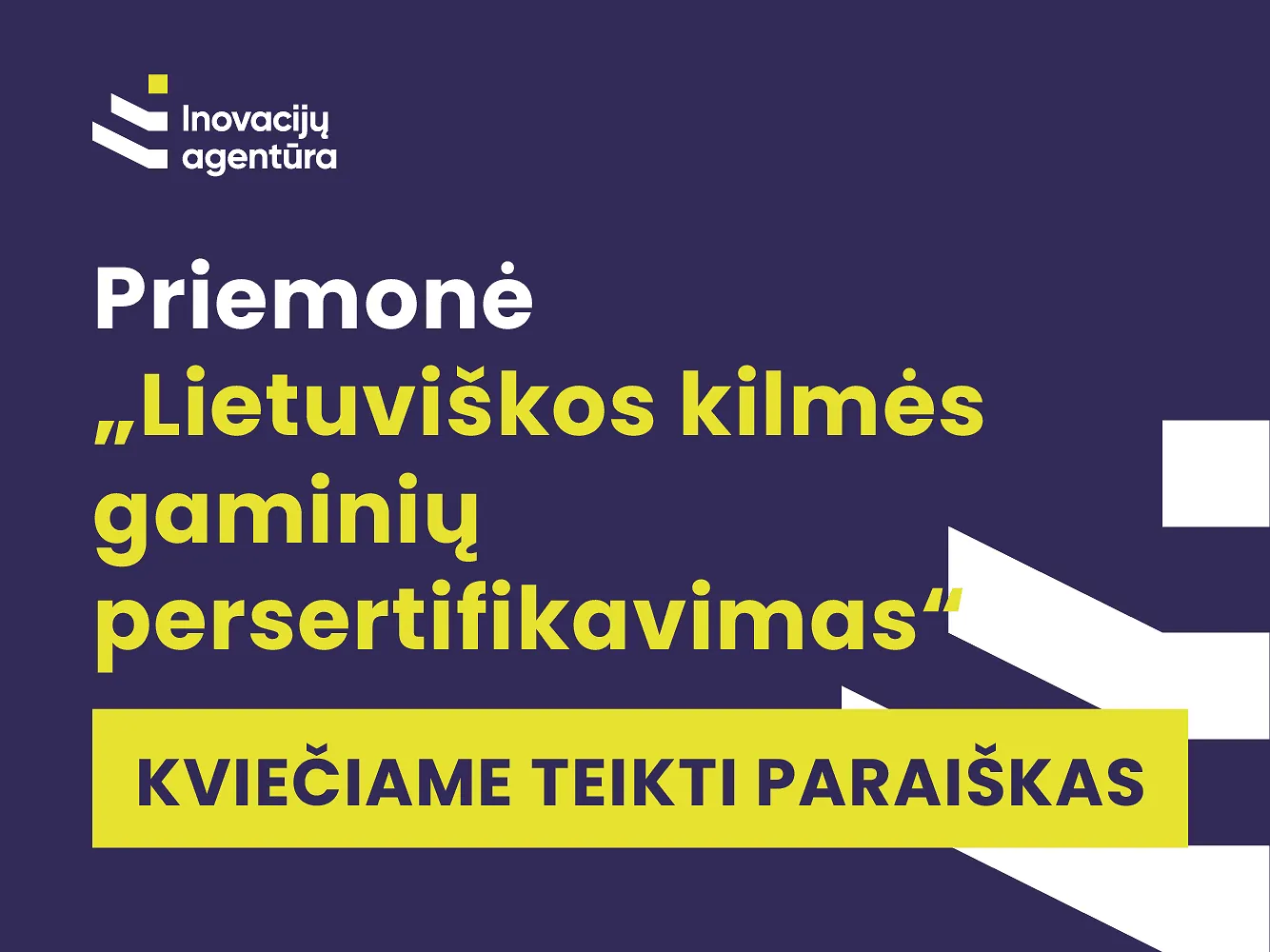 Paskelbtas papildomas kvietimas priemonei "Lietuviskos kilmes gaminiu persertifikavimas"