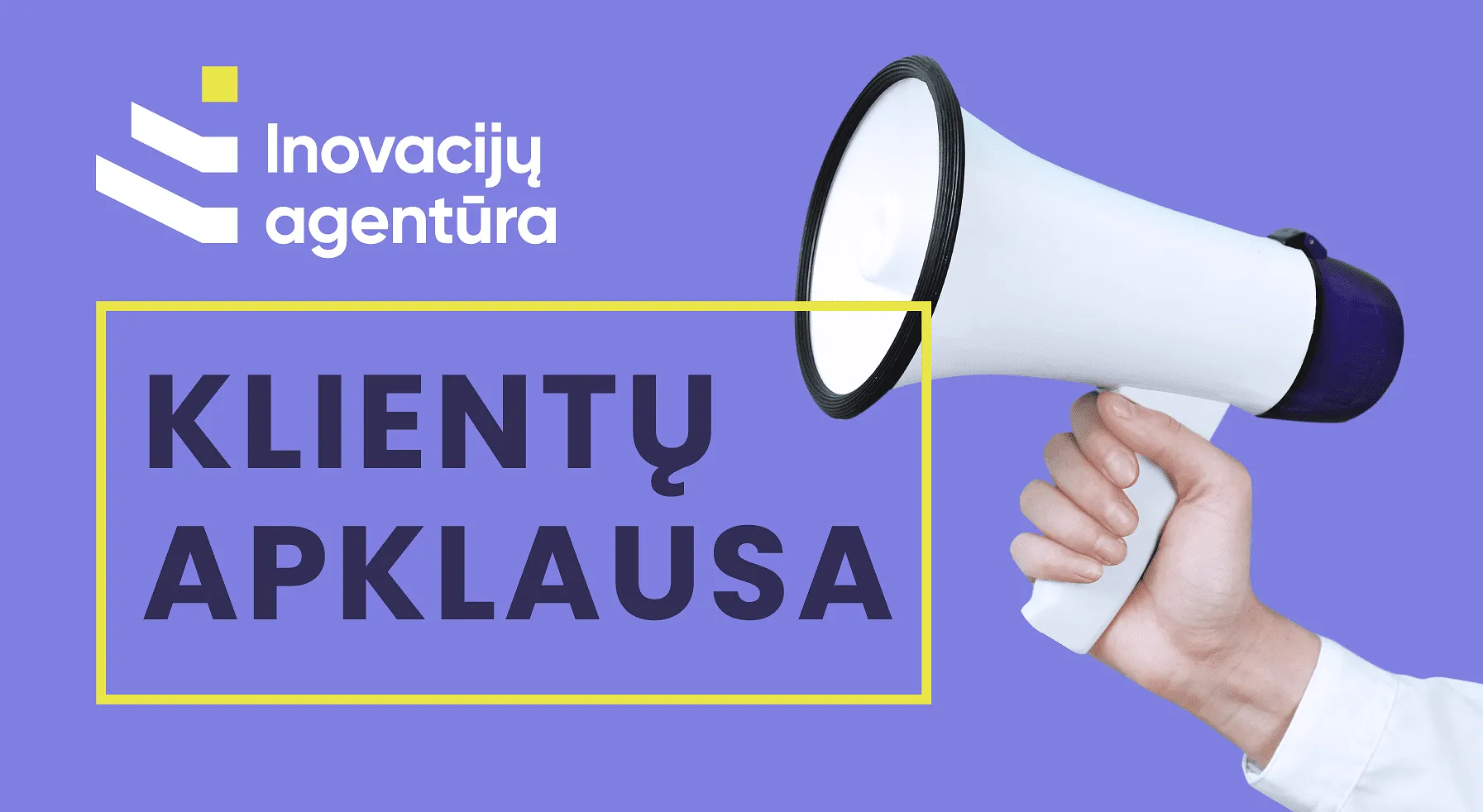 Kviečiame dalyvauti Inovacijų agentūros klientų apklausoje